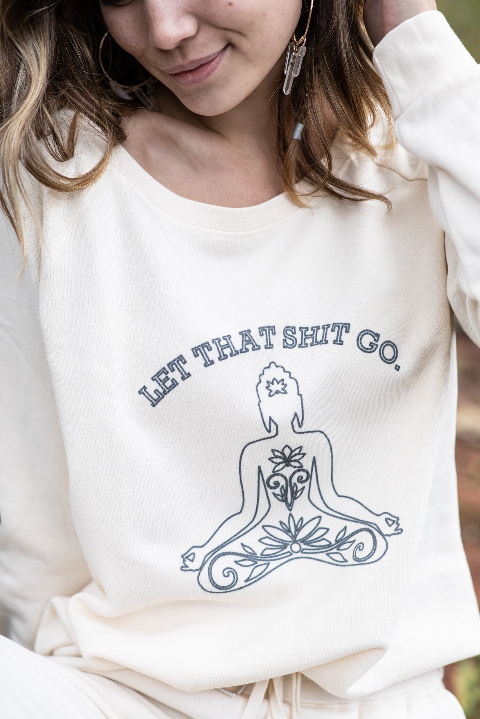 Let Shit Go Crew Neck - Cream